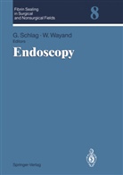 Günthe Schlag, Günther Schlag, Wayand, Wayand, Wolfgang Wayand - Fibrin Sealing in Surgical and Nonsurgical Fields - 8: Endoscopy