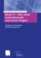 Rolfes, Rolfes, Bernd Rolfes, Han Tietmeyer, Hans Tietmeyer - Basel II - Das neue Aufsichtsrecht und seine Folgen