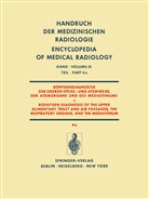 Werner Schulze, F. Strnad - Handbuch der medizinischen Radiologie, 20 Bde. in Tl.-Bdn. - 9/4a: Geschwülste der Bronchien, Lungen und Pleura (a)