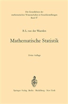 Bartel L van der Waerden, Bartel L. van der Waerden - Mathematische Statistik