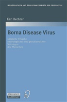 Karl Bechter - Borna Disease Virus