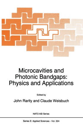 G Rarity, J G Rarity, J. G. Rarity, J.G. Rarity,  Weisbuch,  Weisbuch... - Microcavities and Photonic Bandgaps: Physics and Applications