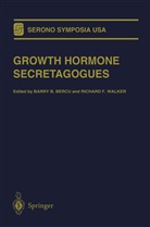 Barr B Bercu, Barry B Bercu, Barry B. Bercu, F Walker, F Walker, Richard F. Walker - Growth Hormone Secretagogues