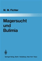 Manfred M Fichter, Manfred M. Fichter - Magersucht und Bulimia
