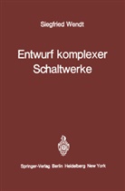 S Wendt, S. Wendt, Siegfried Wendt - Entwurf komplexer Schaltwerke