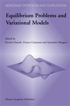P. Daniele, Patrizia Daniele, Giannessi, F Giannessi, F. Giannessi, Franco Giannessi... - Equilibrium Problems and Variational Models