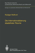 Rudiger Wolfrum, Rüdiger Wolfrum - Die Internationalisierung staatsfreier Räume / The Internationalization of Common Spaces Outside National Jurisdiction
