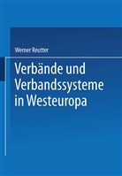 Werne Reutter, Werner Reutter, Peter Rütters - Verbände und Verbandssysteme in Westeuropa