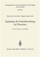 Ernst, K Ernst, K. Ernst, Kind, H Kind, H. Kind... - Ergebnisse der Verlaufsforschung bei Neurosen