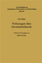 Issai Schur, Helmu Grunsky, Helmut Grunsky - Vorlesungen über Invariantentheorie