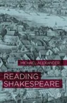 Michael Alexander, Alexander Michael - Reading Shakespeare