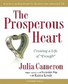 Julia Cameron, Emma Lively - The Prosperous Heart