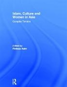 Firdous Azim, Firdous (Brac University Azim, Firdous (EDT) Azim, Azim Firdous, Firdous Azim, Firdous (Brac University Azim... - Islam, Culture and Women in Asia