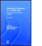 Helen (EDT)/ Sharpe Beetham, Helen (University of Bristol Beetham, Helen Sharpe Beetham, BEETHAM HELEN SHARPE RHONA, Helen Beetham, Helen (University of Bristol Beetham... - Rethinking Pedagogy for a Digital Age