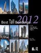 Antony Wood, Antony (Council on Tall Buildings and Urban Wood, Antony Wood, Antony (Council on Tall Buildings and Urban Habitat Wood, Wood Antony - Best Tall Buildings 2012