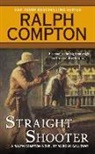 Ralph Compton, Ralph/ Galloway Compton, Marcus Galloway - Ralph Compton Straight Shooter