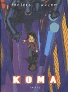 Frederik Peeters, Pierre Wazem - Koma