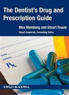 Froum, Stuart Froum, Stuart J Froum, Stuart J. Froum, Segelnick, WEINBERG... - Dentist''s Drug and Prescription Guide