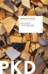Philip K Dick, Philip K. Dick - Galactic Pot-Healer