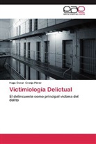 Hugo Oscar Granja Pérez - Victimiología Delictual