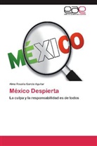 Alma Rosalía García Aguilar - México Despierta