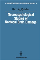 Harr Whitaker, Harry Whitaker, Harry A. Whitaker - Neuropsychological Studies of Nonfocal Brain Damage