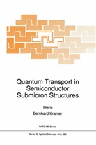 Kramer, B Kramer, B. Kramer - Quantum Transport in Semiconductor Submicron Structures