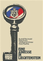 Rudol Bächtold, Rudolf Bächtold - Eine Adresse in Liechtenstein