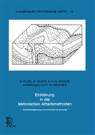 Flick, B Flick, B. Flick, Quade, A Quade, A. Quade... - Einführung in die tektonischen Arbeitsmethoden