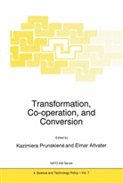 Altvater, Altvater, Elmar Altvater, Kazimier Prunskiene, Kazimiera Prunskiene - Transformation, Co-operation, and Conversion