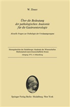 Wilhelm Doerr - Über die Bedeutung der pathologischen Anatomie für die Gastroenterologie