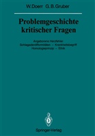 Wilhel Doerr, Wilhelm Doerr, Georg B Gruber, Georg B. Gruber - Problemgeschichte kritischer Fragen