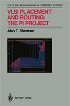 Alan T Sherman, Alan T. Sherman - VLSI Placement and Routing: The PI Project