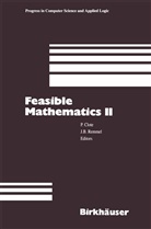B Remmel, B Remmel, Pete Clote, Peter Clote, Jeffrey B. Remmel - Feasible Mathematics II