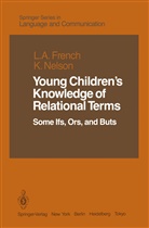 Lucia French, Lucia A French, Lucia A. French, Katherine Nelson - Young Children's Knowledge of Relational Terms