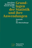 Horst Rinne, Bernhar Rüger, Bernhard Rüger, Heinrich Strecker - Grundlagen der Statistik und ihre Anwendungen