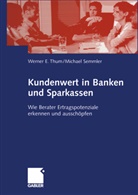 Michael Semmler, Werne Thum, Werner Thum - Kundenwert in Banken und Sparkassen