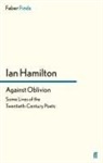 Ian Hamilton, Hamilton Ian - Against Oblivion