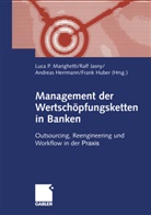Andreas Herrmann, Andreas Herrmann u a, Frank Huber, Ral Jasny, Ralf Jasny, Luca P. Marighetti - Management der Wertschöpfungsketten in Banken