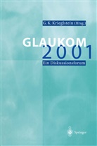 K Krieglstein, G K Krieglstein, G. K. Krieglstein, G.K. Krieglstein - Glaukom 2001