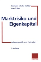 Herman Schulte-Mattler, Hermann Schulte-Mattler, Uwe Traber - Marktrisiko und Eigenkapital
