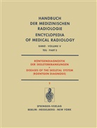 G. Bierling - Handbuch der medizinischen Radiologie, 20 Bde. in Tl.-Bdn. - 5/2: Röntgendiagnostik der Skeleterkrankungen / Diseases of the Skeletal System (Roentgen Diagnosis). Tl.2