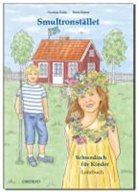 ECKERT, Beate Eckert, Küh, Nicolin Kühn, Nicoline Kühn - Lehrbuch Smultronstället 1 - Schwedisch für Kinder - Das zugehörige Lehrbuch zum Lehrwerk Smultronstället 1 - Schwedisch für Kinder