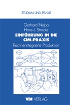 Neip, Neipp, Neipp, Strack, Stracke, Stracke - Einführung in die CIM-Praxis