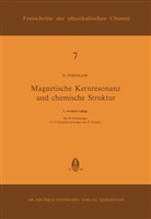 H Strehlow, H. Strehlow - Magnetische Kernresonanz und Chemische Struktur