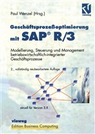 Pau Wenzel, Paul Wenzel - Geschäftsprozeßoptimierung mit SAP® R/3