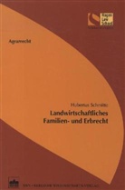 Hubertus Schmitte - Landwirtschaftliches Familien- und Erbrecht