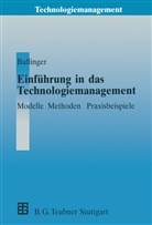 Hans-Jörg Bullinger, Hans-Jör Bullinger, Hans-Jörg Bullinger - Einführung in das Technologiemanagement