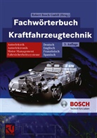 Robert Bosch GmbH, Rober Bosch GmbH, Robert Bosch GmbH, Robert Bosch GmbH - Fachwörterbuch Kraftfahrzeugtechnik