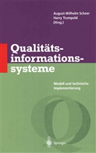 August-Wilhe Scheer, August-Wilhem Scheer, Trumpold, Trumpold, Harry Trumpold - Qualitätsinformationssysteme